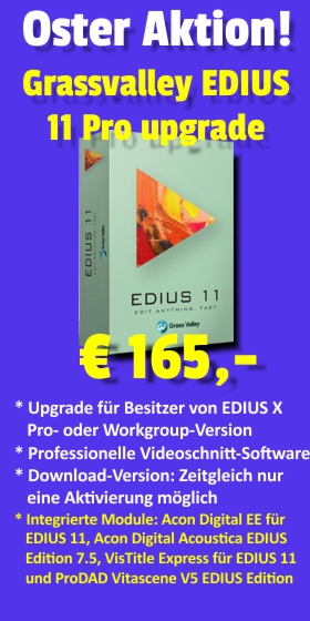 Osteraktion: GV Edius 11 Pro Upgrade für Besitzer von Edius X um 165 €